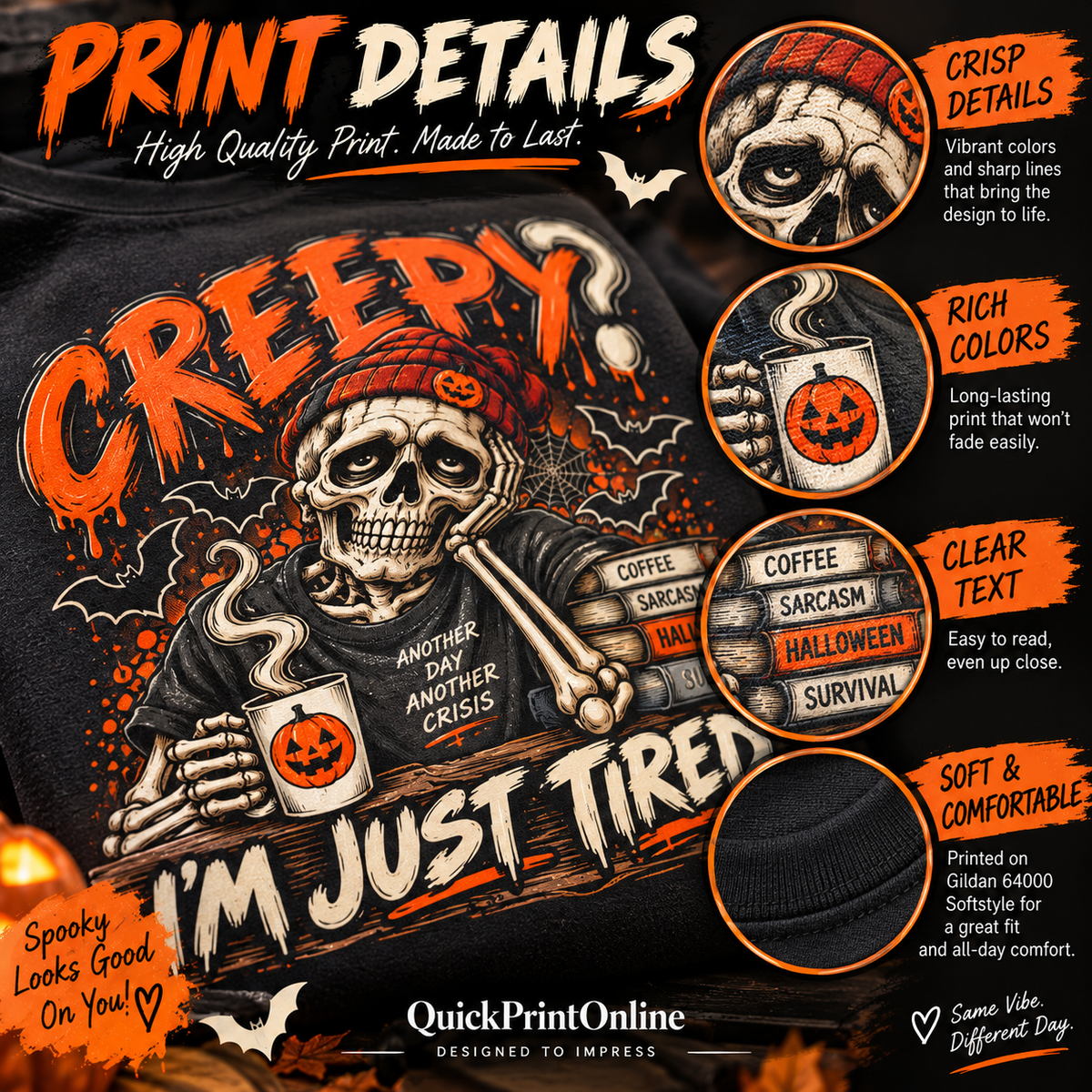 Creepy? I'm Just Tired – Funny Skeleton Halloween T-Shirt