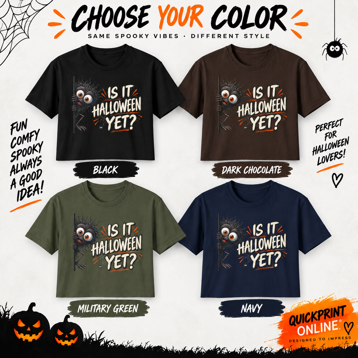 Is It Halloween Yet Shirt | Funny Spooky Creature Tee | Front and Back Halloween Design