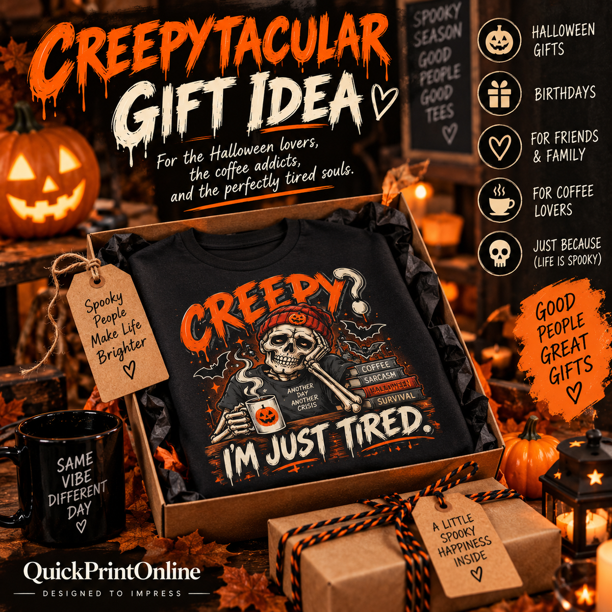 Creepy? I'm Just Tired – Funny Skeleton Halloween T-Shirt