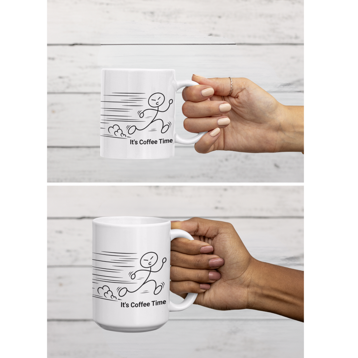 It’s Coffee Time Funny Ceramic Mug – 11 oz & 15 oz