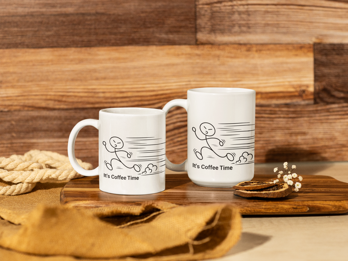 It’s Coffee Time Funny Ceramic Mug – 11 oz & 15 oz